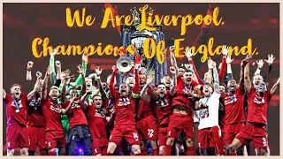 Thumbnail: Liverpool - The Champions Of England 2019-20 👑● The Wait is Finally Over ● #YNWA | HD