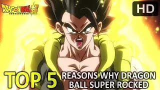 Thumbnail: Top 5 Reasons Why Dragon Ball Super Rocked