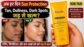 Thumbnail: Foxtale Golden Hour Glow Sunscreen | foxtale glow sunscreen | foxtale sunscreen review