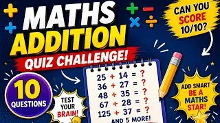 Thumbnail: Only Geniuses Score 10/10 😎 | Maths Addition Quiz