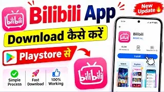 Thumbnail: Bili Bili App Download Kaise Kare | How to Download Bili Bili App | bilibili China new App 2026