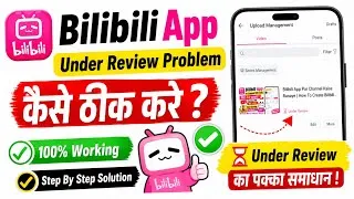 Thumbnail: Bilibili App Under Review Problem | how to fix bilibili under review problem | under review