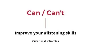 Thumbnail: English Listening Skills: CAN and CAN'T | Practice Exercise
