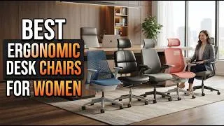 Thumbnail: ✅ Best Ergonomic Desk Chairs for Women – Top 5 Picks
