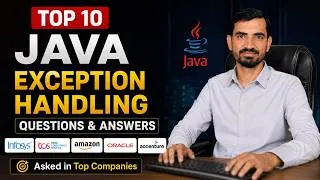 Thumbnail: 🥇 Top 10 Java Exception Handling Interview Questions & Answers | TCS, Infosys, Amazon, Accenture