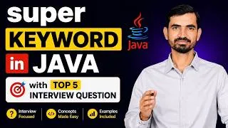 Thumbnail: #33 Super Keyword in Java: Must-Know Interview Questions