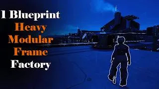 Thumbnail: Single BP heavy modular frames l Satisfactory