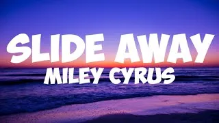 Thumbnail: Miley Cyrus - Slide Away (lyrics)