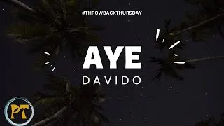 Thumbnail: Davido - Aye (official lyrics video)