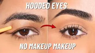 Thumbnail: The Only True No Makeup Makeup Look for Hooded Eyes!