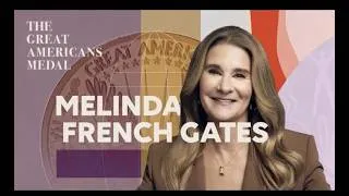 Thumbnail: Smithsonian's Great Americans Medal | Melinda French Gates, July 15, 2026