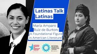 Thumbnail: Mireya Loza Talks About Maria Amparo Ruiz de Burton: a Foundational Figure in American Literature