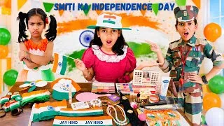 Thumbnail: Smiti Ke Saath Independence Day 🇮🇳Main Khay Khay Huya 😱