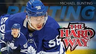 Thumbnail: The Hard Way | MICHEAL BUNTING Story #torontomapleleafs #michealbunting