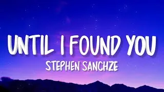 Thumbnail: Stephen Sanchez, Em Beihold - Until I Found You (Lyrics)