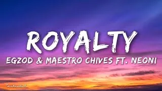 Thumbnail: Egzod & Maestro Chives - Royalty ft. Neoni (Lyrics)