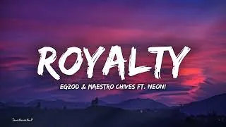 Thumbnail: Egzod & Maestro Chives - Royalty ft. Neoni (Lyrics)