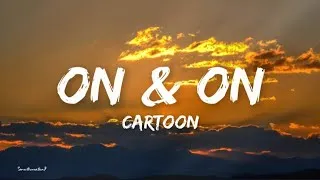 Thumbnail: Cartoon, Jéja - On & On  (Lyrics) feat. Daniel Levi