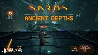 Thumbnail: Saros - Ancient Depths ENDGAME Gameplay (PS5)