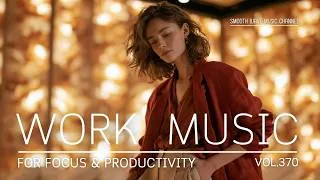 Thumbnail: Work Music for Focus & Productivity | Consistent Focus and Productive Momentum