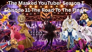 Thumbnail: The Masked YouTuber Season 1 Episode 11 The Road To The Finals