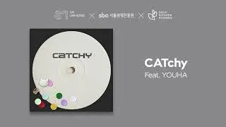 Thumbnail: CATchy (Feat. YOUHA)🌱청년취업사관학교 SeSAC x SM Universe 작곡 과정 서초2기 발매곡