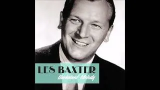 Thumbnail: UNCHAINED MELODY 📀 Les Baxter {DES Stereo} 1955