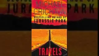 Thumbnail: Travels - Michael Crichton PART ONE