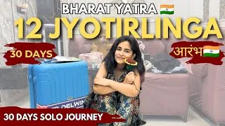 Thumbnail: 12 Jyotirling in 30 Days| Solo Yatra Begins| 1 Month 12 ज्योतिर्लिंग Journey| Packing & Preparation