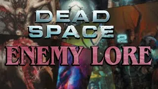 Thumbnail: The LORE of ALL Dead Space 2 Enemies