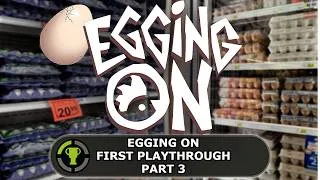Thumbnail: The Only Thing They Sell at The Egg Store is Broken Dreams | Egging On [3]