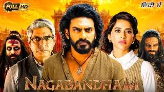 Thumbnail: Nagabandham Full Movie In Hindi Dubbed | Virat Karrna, Iswarya Menon, Nabha | Breakdown & Explained