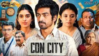 Thumbnail: Con City Full Movie In Hindi Dubbed | Arjun Das, Anna Ben, Yogi Babu | Breakdown & Story Explained