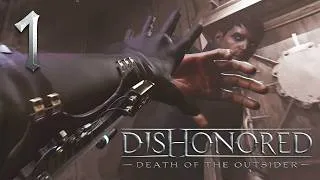 Thumbnail: DON'T TOUCH ME | Dishonored: Death of the Outsider - Part 1