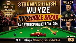 Thumbnail: STUNNING FINISH: Wu Yize Incredible Break To Beat Shaun Murphy | Halo World Championship Final 2026