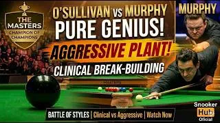 Thumbnail: Pure Genius! O'Sullivan's Clinical Break-building vs Murphy's Aggressive Plant!