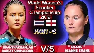 Thumbnail: Baipat Siripaporn🇹🇭 Vs Reanne Evans🇬🇧 |World Women's Championship Snooker 2019|Snooker Match Part6 |