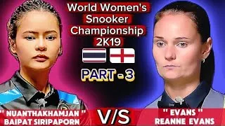 Thumbnail: Baipat Siripaporn🇹🇭 Vs Reanne Evans🇬🇧 |World Women's Championship Snooker 2019|Snooker Match Part3 |