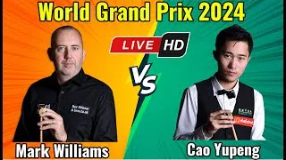 Thumbnail: Mark Williams vs Cao Yupeng World Grand Prix 2024 Quarterfinal Live Match HD