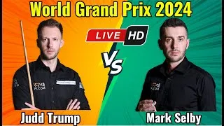 Thumbnail: Judd Trump vs Mark Selby World Grand Prix 2024 Quarterfinal Live Match HD