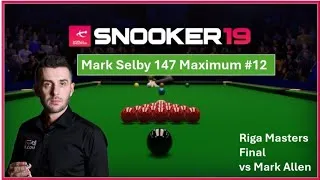 Thumbnail: 147 MAXIMUM BREAK #12 | Riga Masters vs Mark Allen | Mark Selby Career Mode