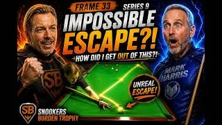 Thumbnail: Frame 33 | Series 9 | Snookers Burden Trophy 🏆 | Escape Of The Century!?!