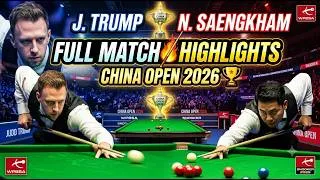 Thumbnail: Judd Trump vs Noppon Saengkham | Full Match Highlights China Open 🏆 | Snooker 2026