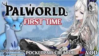 Thumbnail: August 04/05 Twitch VOD -- Palworld  Gameplay [PocketPair Partner Creator] | LET'S PLAY