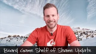 Thumbnail: UPDATE: Board Game Shelf of Shame