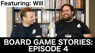 Thumbnail: Board Game Stories - Episode 4: Will