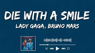 Thumbnail: Lady Gaga, Bruno Mars - Die With A Smile (video lyric)