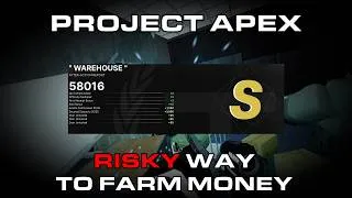 Thumbnail: PROJECT APEX - Risky way to farm money (Warehouse, Spec-Ops Difficulty, Solo, S-RANK)