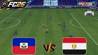 Thumbnail: EA SPORTS FC 26 | Haiti vs Egypt — Football Match Gameplay Simulation | July 21, 2026
