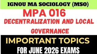 Thumbnail: IGNOU MPA 016 IMPORTANT TOPICS | JUNE 2026 EXAMS | DECENTRALIZATION AND LOCAL GOVERNANCE #ignouexam